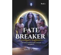 Fate Breaker: A Reverse Harem Dark Fantasy Romance (Book 1)
