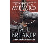Fate Breaker : The epic conclusion to the Realm Breaker series from the author of global sensation Red Queen: 3