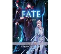 Fate: Cast of Light - Episode Two