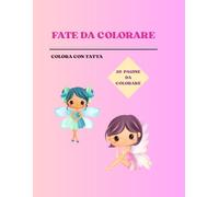 FATE DA COLORARE: COLORA CON TATTA