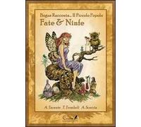 Fate e ninfe. Bogus racconta... Il piccolo popolo. Ediz. illustrata