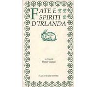Fate e spiriti d'Irlanda