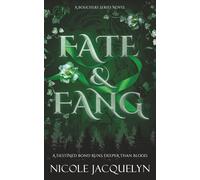 Fate & Fang: A Slow Burn Fated Mates Vampire Romance: 3