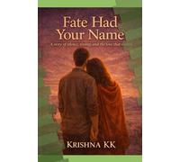 Fate Had Your Name: A Story of Silence, Timing, and The Love That Waited