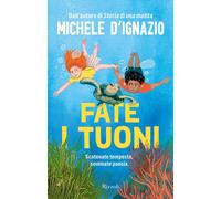 Libri Michele D'Ignazio - Fate I Tuoni