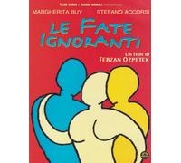 FATE IGNORANTI, LE - NUOVA EDIZIONE (DS)