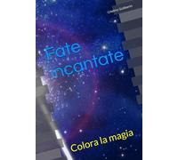 Fate incantate: Colora la magia