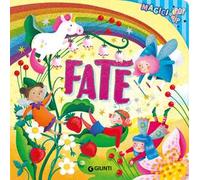 Fate. Magici pop-up. Ediz. a colori