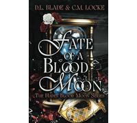 Fate of a Blood Moon: A Dark Vampire Romance: 2