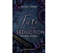 Fate of Seduction: Thornfell Academy