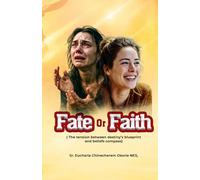 Fate or Faith: (The tension between destiny's blueprint and beliefs compass)