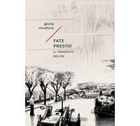 Fate presto! Il terremoto dell'80