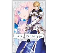 Fate/Prototype: Fragments of Sky Silver, Vol. 1