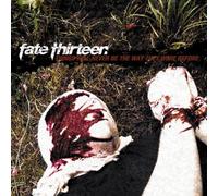 Fate Thirteen - Things Will Never Be. - 5Tr