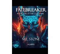 Fatebreaker: Book One of the God Game
