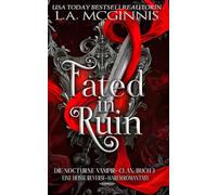 Fated In Ruin: Die Nocturne Vampir-Clan: Buch 3 Eine Heisse Reverse-Harem Romantasy