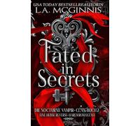 Fated In Secrets: Die Nocturne Vampir-Clan: Buch 2 Eine Heisse Reverse-Harem Romantasy
