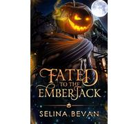 Fated to the Emberjack: A Fated Mates Monster Romance