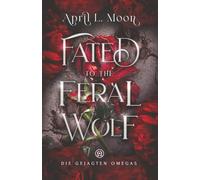 Fated to the Feral Wolf