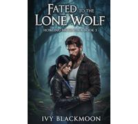 Fated to the Lone Wolf: A Shifter Werewolf Romance