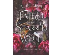Fated to the Scarred Wolf