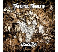 Fateful Finality - Executor