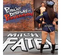 Mitch Fatel Public Display of Perversion (CD)