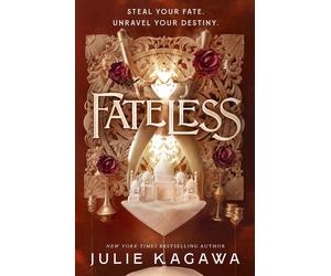 Fateless: The first in a BRAND-NEW gripping, romantic, epic fantasy advent...