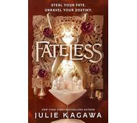 Fateless: The first in a BRAND-NEW gripping, romantic, epic fantasy adventure trilogy - your latest fantasy obsession for 2025: Book 1