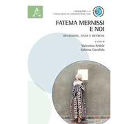 Fatema Mernissi e noi. Riflessioni, studi e ricerche