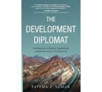 Fatema Z Sumar The Development Diplomat (Tascabile)