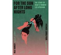 Fatemeh Jamalpour Nilo Tabrizy For the Sun After Long Nights (Copertina rigida)