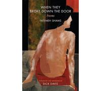 Fatemeh Shams When They Broke Down the Door (Tascabile)
