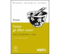 Fatevi gli affari vostri. Con CD-Audio