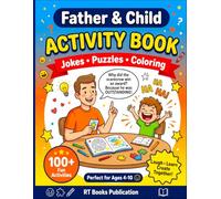 Father and Child Activity Book: Dad Jokes, Puzzles, and Coloring for Kids Ages 4-8 | Fun Filled Combined Book with Mazes, Word Search, Riddles, and ... Bonding | Knock Knock Jokes, Brain Teasers,