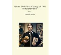 Father and Son: A Study of Two Temperaments