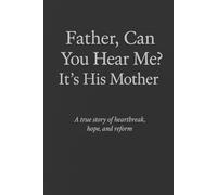 Father can you hear me? It’s his Mother!: A Mental Health Movement