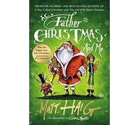 Matt Haig – Father Christmas and Me – Copertina rigida
