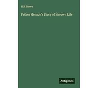 Father Henson's Story of his own Life