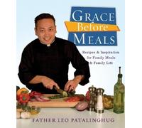 Father Leo Patalinghug Grace Before Meals (Tascabile)