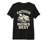 Father Mows Best Riding Lawn Mower Dad Yard Care Tractor Maglietta Premium