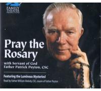 Father Peyton - Praying the Rosary With Father