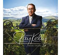 Father Ray Kelly - Where I Belong By Father Ray Kelly (2015-01-19)
