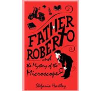 Father Roberto and the Mystery of the Microscope: 4