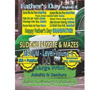 Father’s Day for Grandfather Sudoku Puzzle Book with Mazes Series-2 | Medium Level | Volume 2: Medium Level Large Print Sudoku & Maze Brain Games for ... this 3 Level Collection | Solutions Included