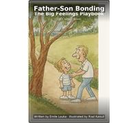 Father-Son Bonding: Teaching children about Feelings