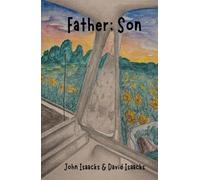 Father; Son: John Isaacks & David Isaacks