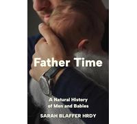 Sarah Blaffer Hrdy Father Time (Copertina rigida)