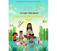 Father Time Series Activity Book: Kindergarten learning and Activity book