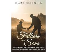 Fathers and Sons: Navigating Life's Journey Together